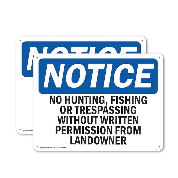 Signmission No Hunting Fishing Or Trespassing Without OSHA Notice Sign, Plastic, 10in W x 7in L, 2PK OS-2PACK-NS-P-710-L-14664 - main